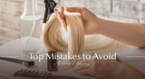 What NOT TO DO with your Hair Extensions